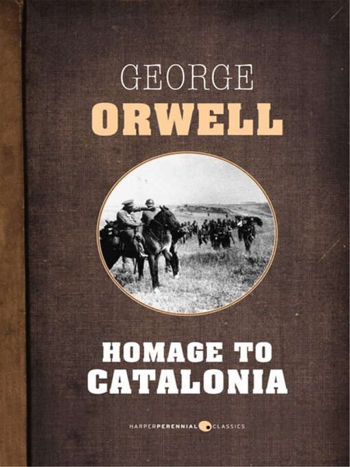Title details for Homage to Catalonia by George Orwell - Wait list